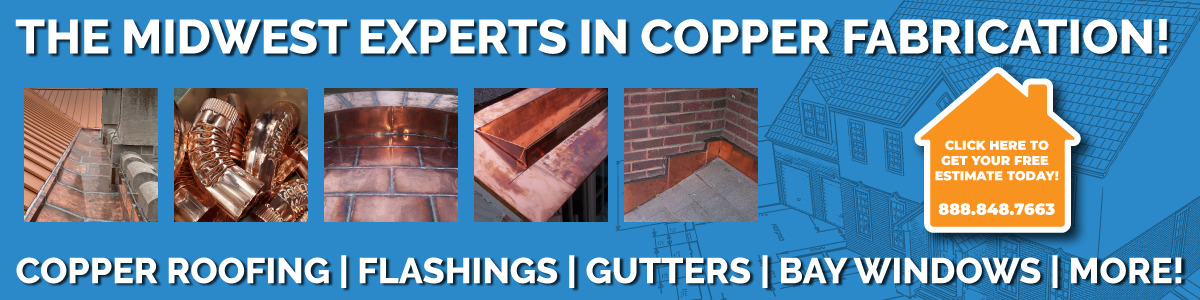 copper roofing, flashings, gutters, and downspouts