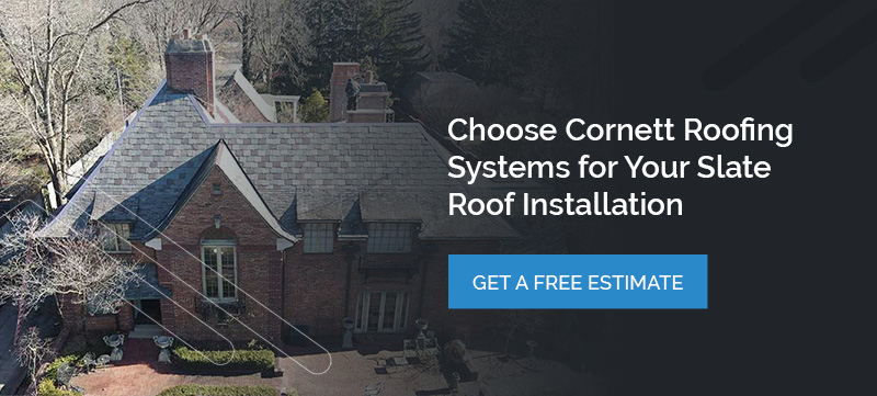 choose cornett roofing systems for slate roof installation