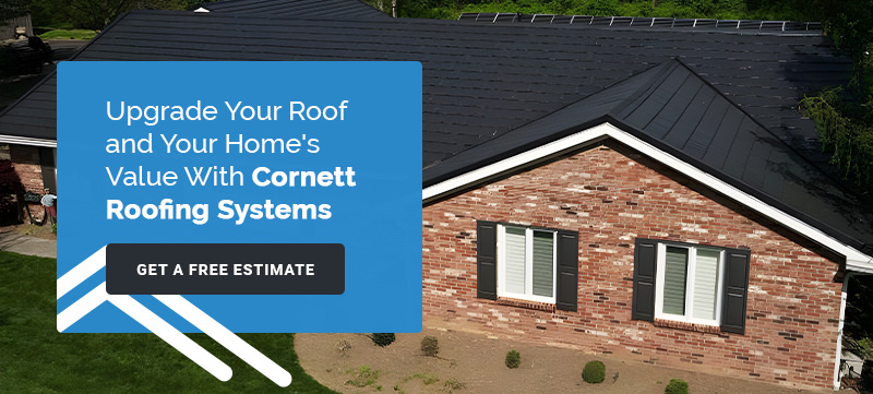 upgrade your roof and your home's value with cornett roofing systems